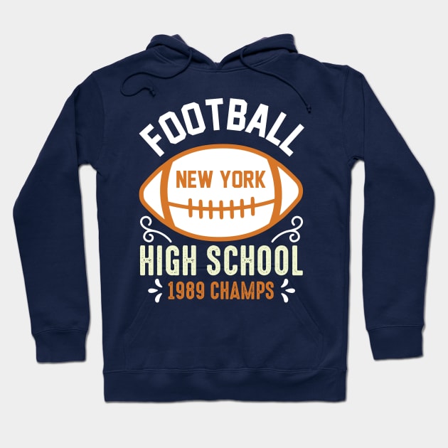 Football New York High School 1989 Champs Hoodie by monstercute